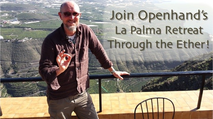 La Palma Retreat...Through the Ether