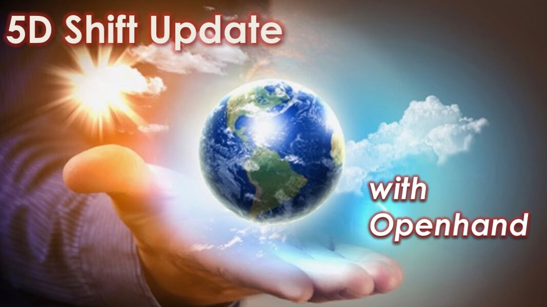5D Shift Update with Openhand