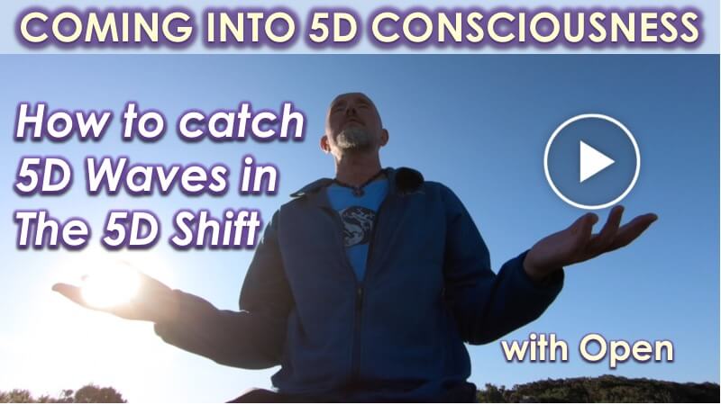 5D Consciousness...How to Find it with Openhand