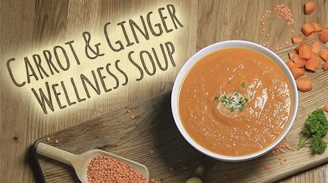 Carrot & Ginger Wellness Soup