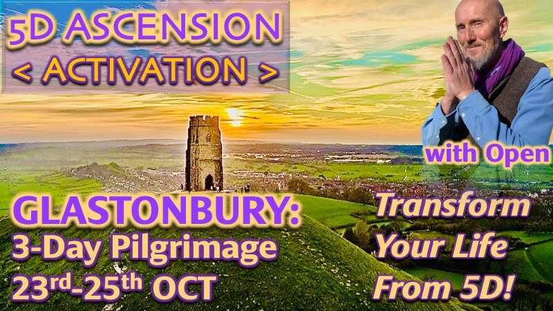 Ascension Activation: Glastonbury, Oct 2026 | Openhand