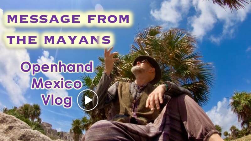 Message from the Mayans with Openhand