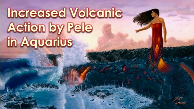 Pele in Aquarius with Openhand