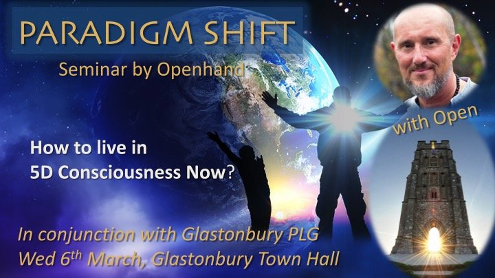 Openhand Glastonbury Paradigm Shift Seminar