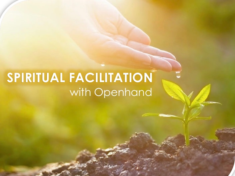  Spiritual Facilitation with Openhand