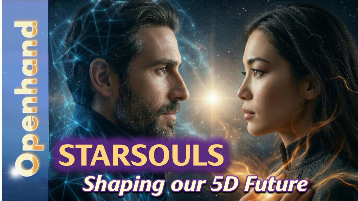 Starsouls Shaping Our 5D Future | Openhand 