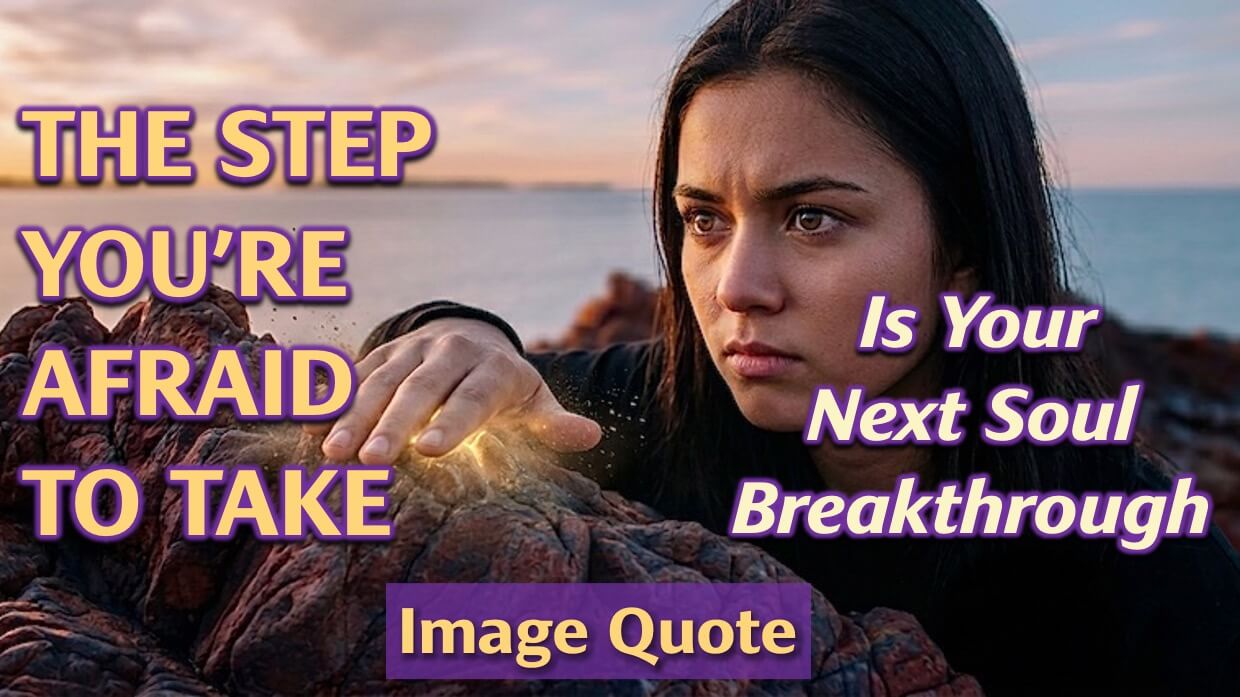 Your Next Soul Breakhrough: The Step You Fear To Take | Openhand