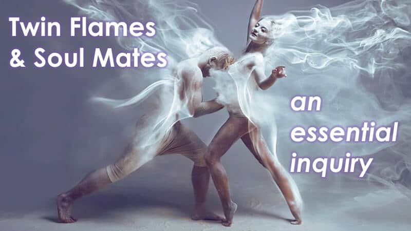 Twin Flames and Soul Mates