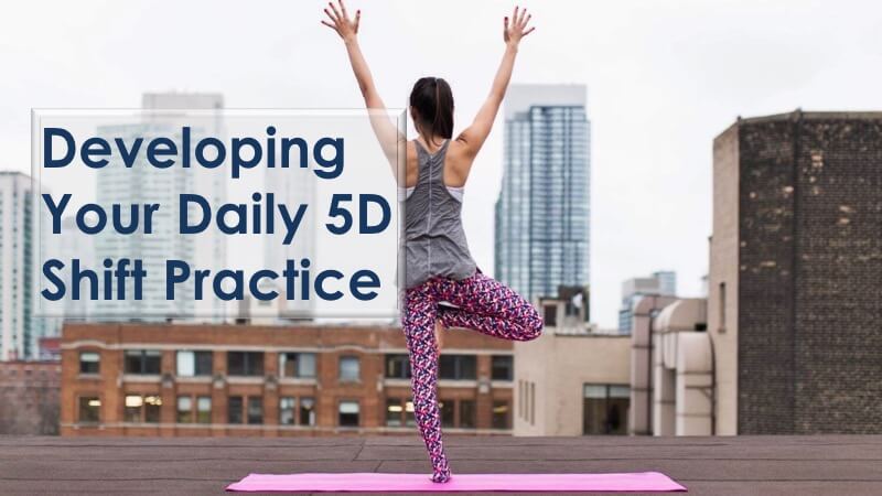 Your Daily 5D Shift Practice with Openhand