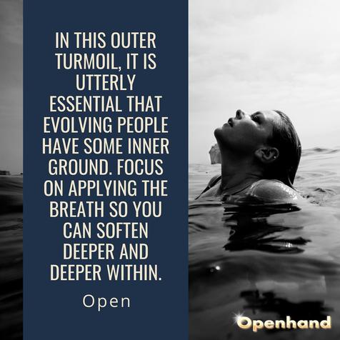 Soften with the breath with Openhand