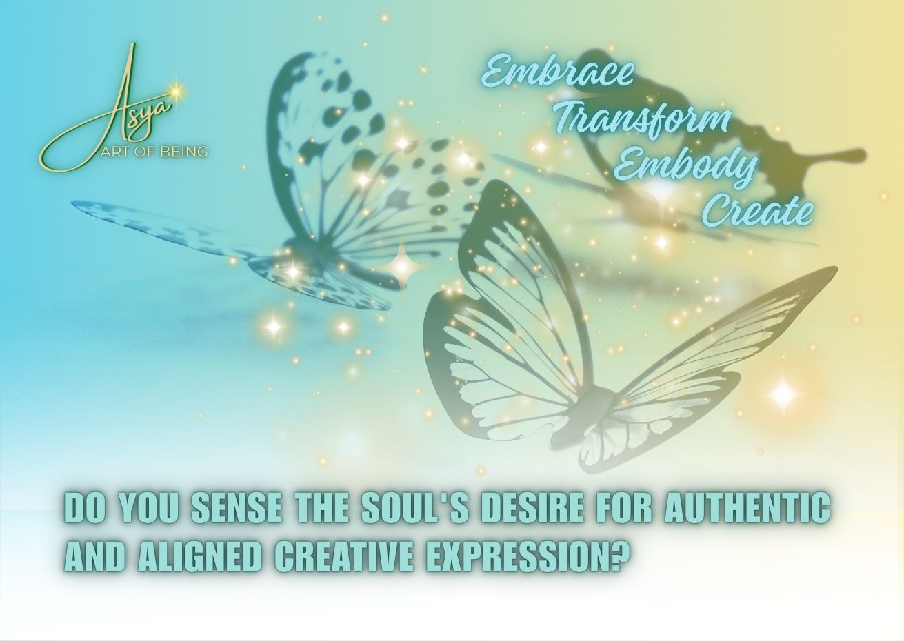 Asya: Art of Being creative expression