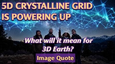 5D Crystalline Grid Impact on 3D Earth | Openhand