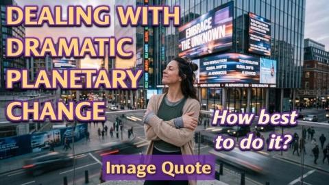 Dealing with Dramatic Planetary Change | Openhand
